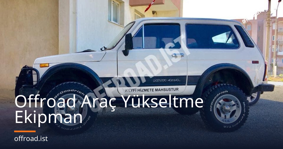 Offroad Araç Yükseltme Ekipman