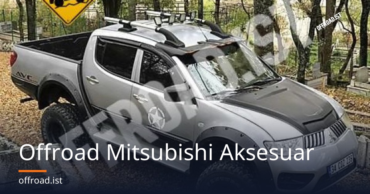 Offroad Mitsubishi Aksesuar