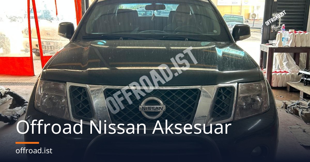 Offroad Nissan Aksesuar