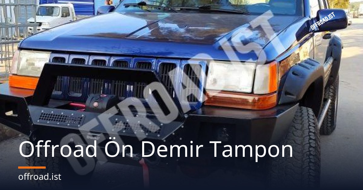 Offroad Ön Demir Tampon
