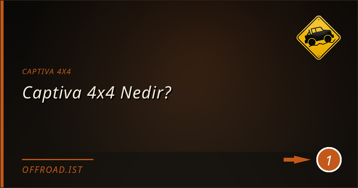 captiva 4x4 - Captiva 4x4 Nedir?