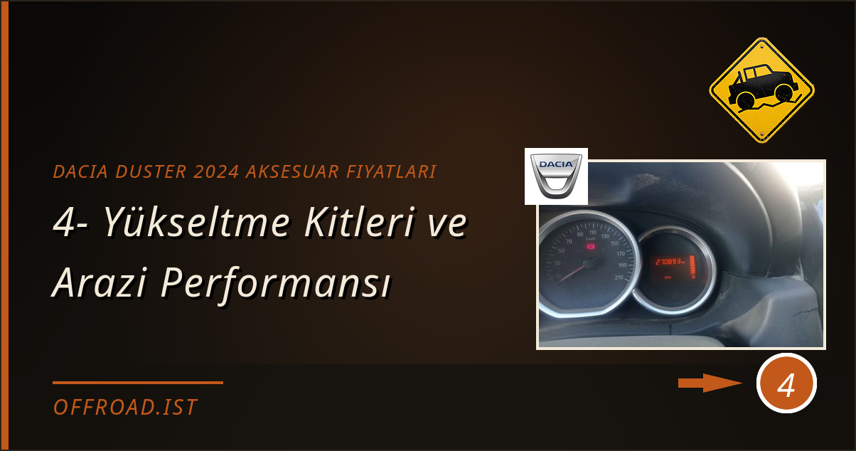 dacia duster 2024 aksesuar fiyatları - 4- Yükseltme Kitleri ve Arazi Performansı