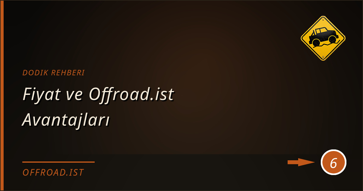 dodik rehberi - Fiyat ve Offroad.ist Avantajları
