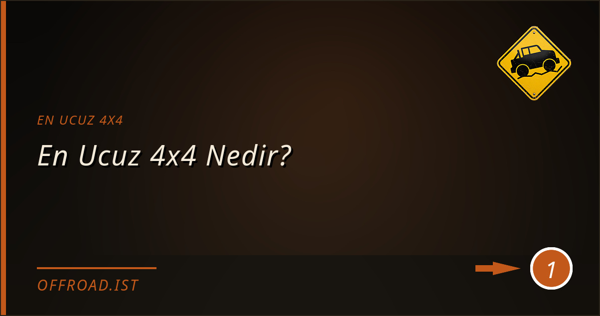 en ucuz 4x4 - En Ucuz 4x4 Nedir?