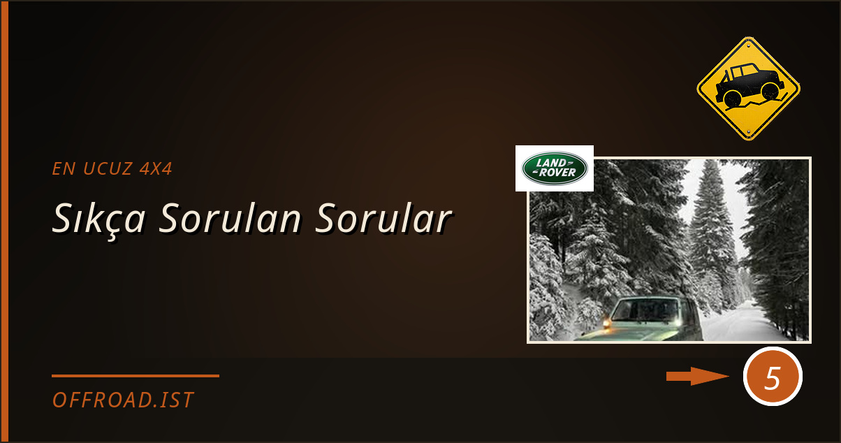 en ucuz 4x4 - Sıkça Sorulan Sorular