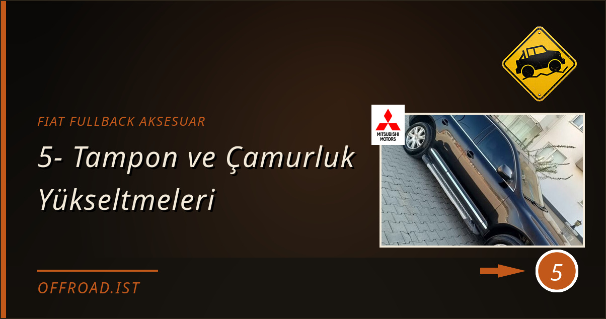 fiat fullback aksesuar - 5- Tampon ve Çamurluk Yükseltmeleri