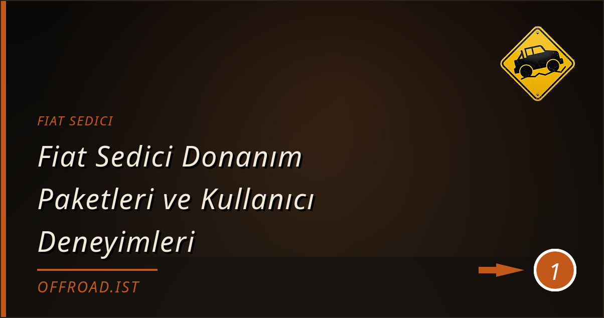 fiat sedici - Fiat Sedici Donanım Paketleri ve Kullanıcı Deneyimleri