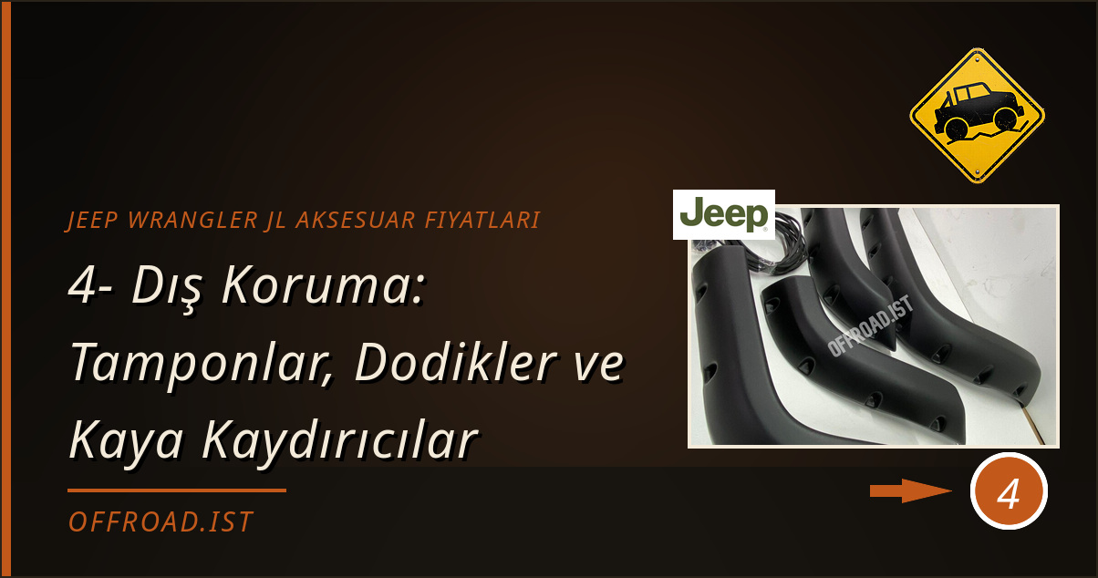 jeep wrangler jl aksesuar fiyatları - 4- Dış Koruma: Tamponlar, Dodikler ve Kaya Kaydırıcılar