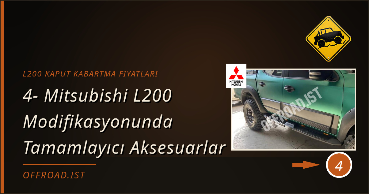 l200 kaput kabartma fiyatları - 4- Mitsubishi L200 Modifikasyonunda Tamamlayıcı Aksesuarlar