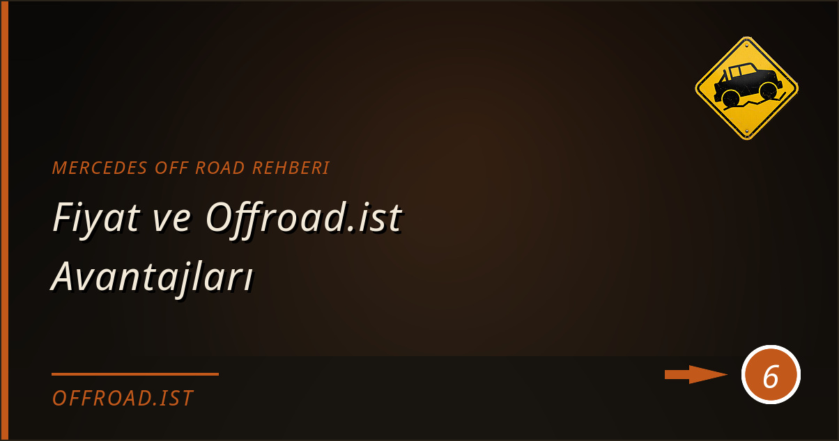 mercedes off road rehberi - Fiyat ve Offroad.ist Avantajları