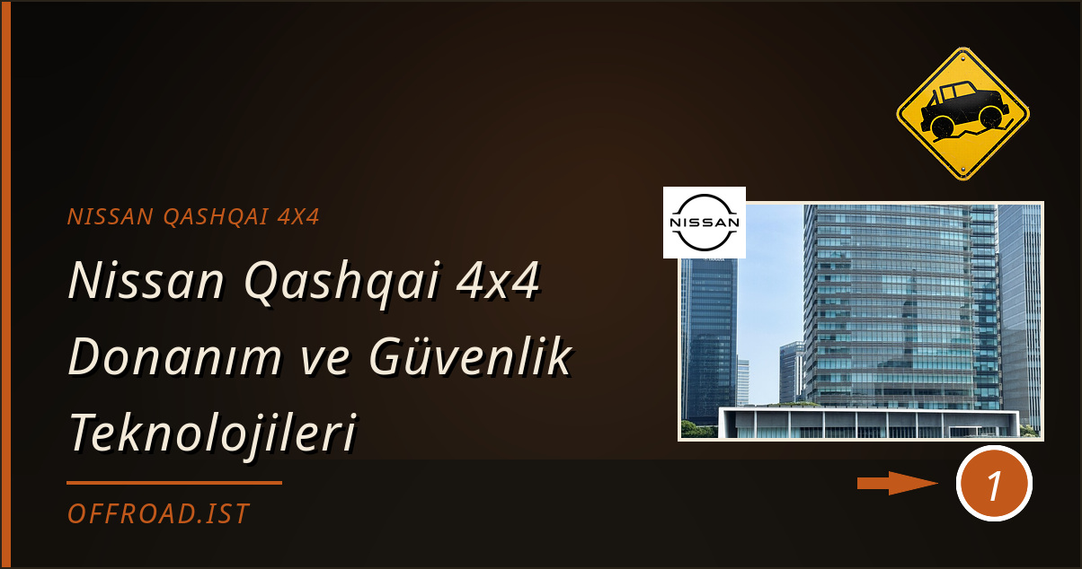 nissan qashqai 4x4 - Nissan Qashqai 4x4 Donanım ve Güvenlik Teknolojileri