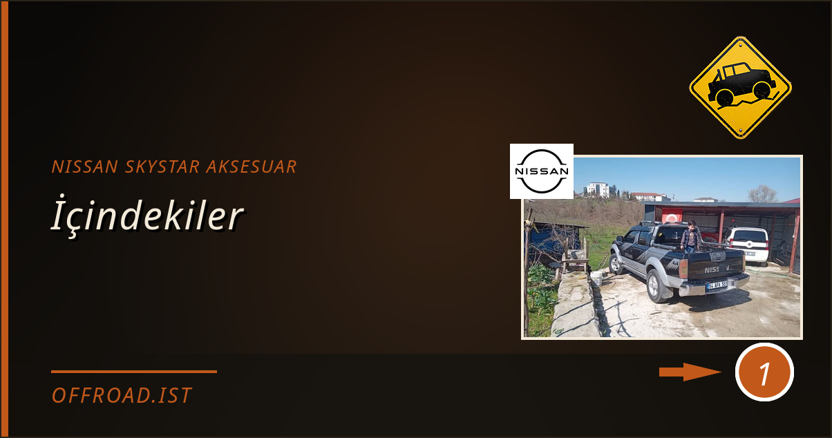 nissan skystar aksesuar - İçindekiler