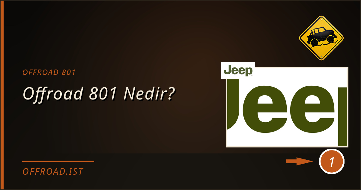 offroad 801 - Offroad 801 Nedir?