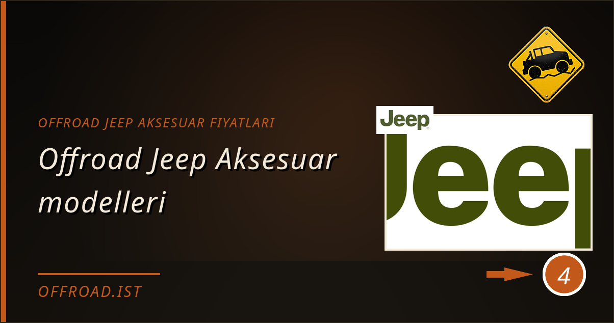 offroad jeep aksesuar fiyatları - Offroad Jeep Aksesuar modelleri