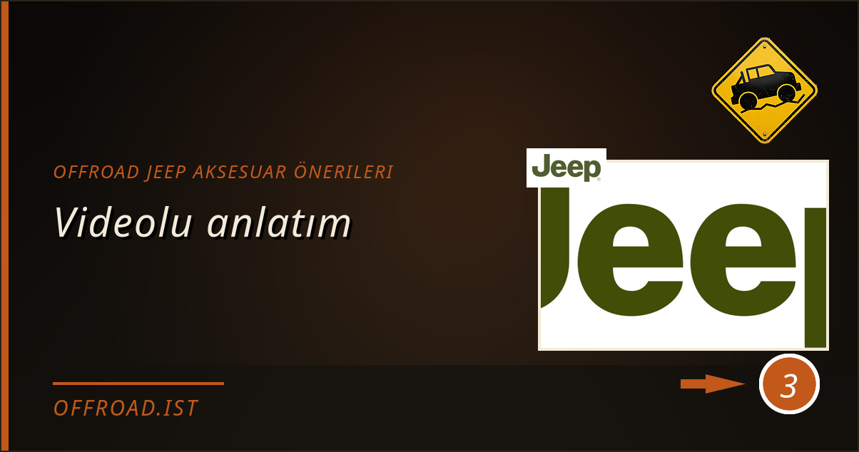 offroad jeep aksesuar önerileri - Videolu anlatım
