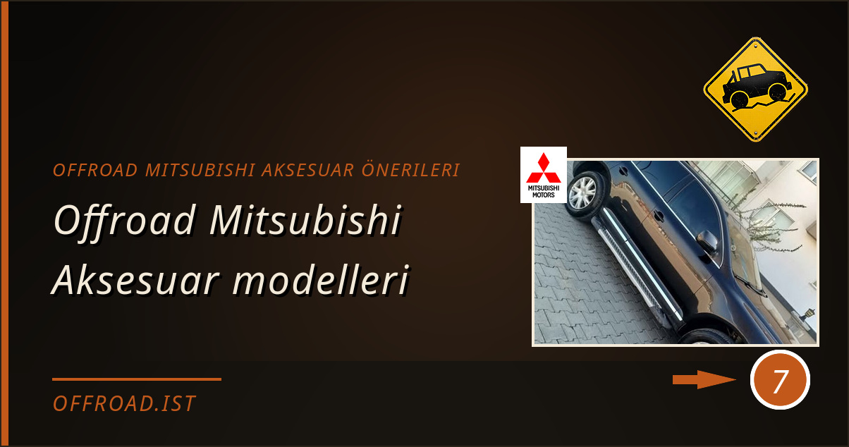 offroad mitsubishi aksesuar önerileri - Offroad Mitsubishi Aksesuar modelleri