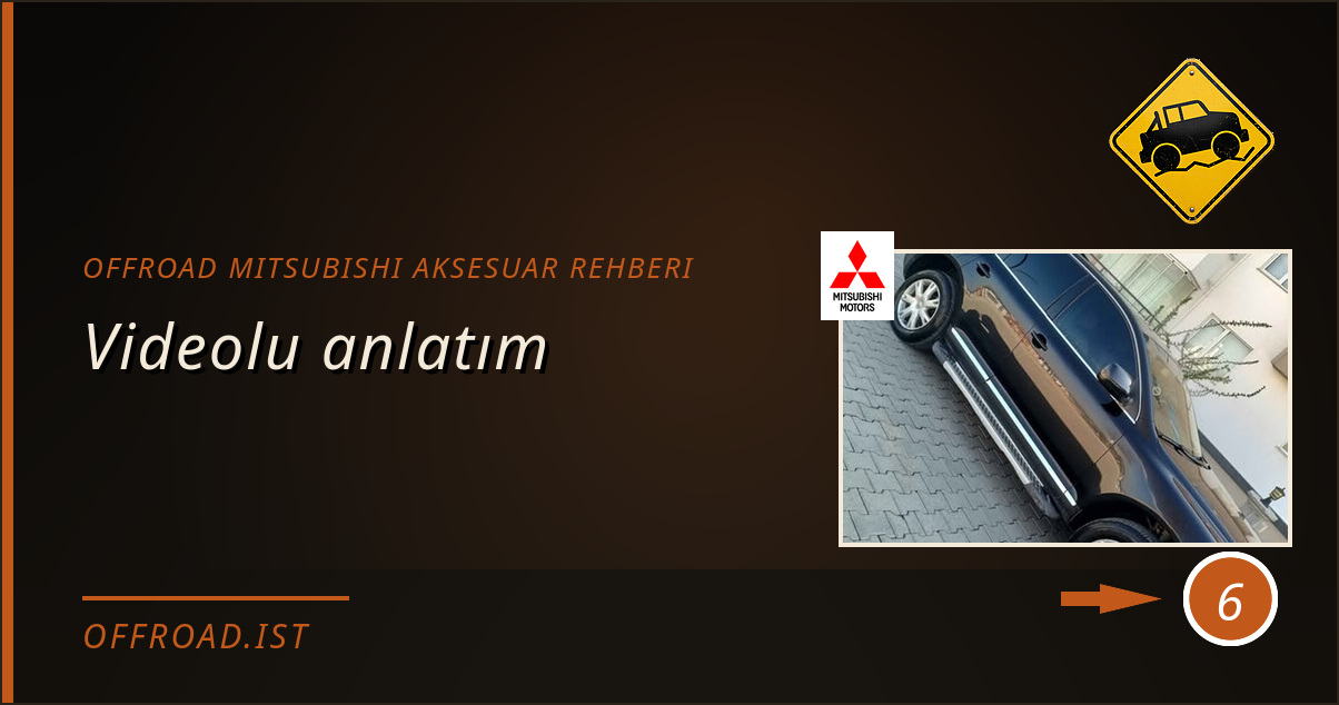 offroad mitsubishi aksesuar rehberi - Videolu anlatım