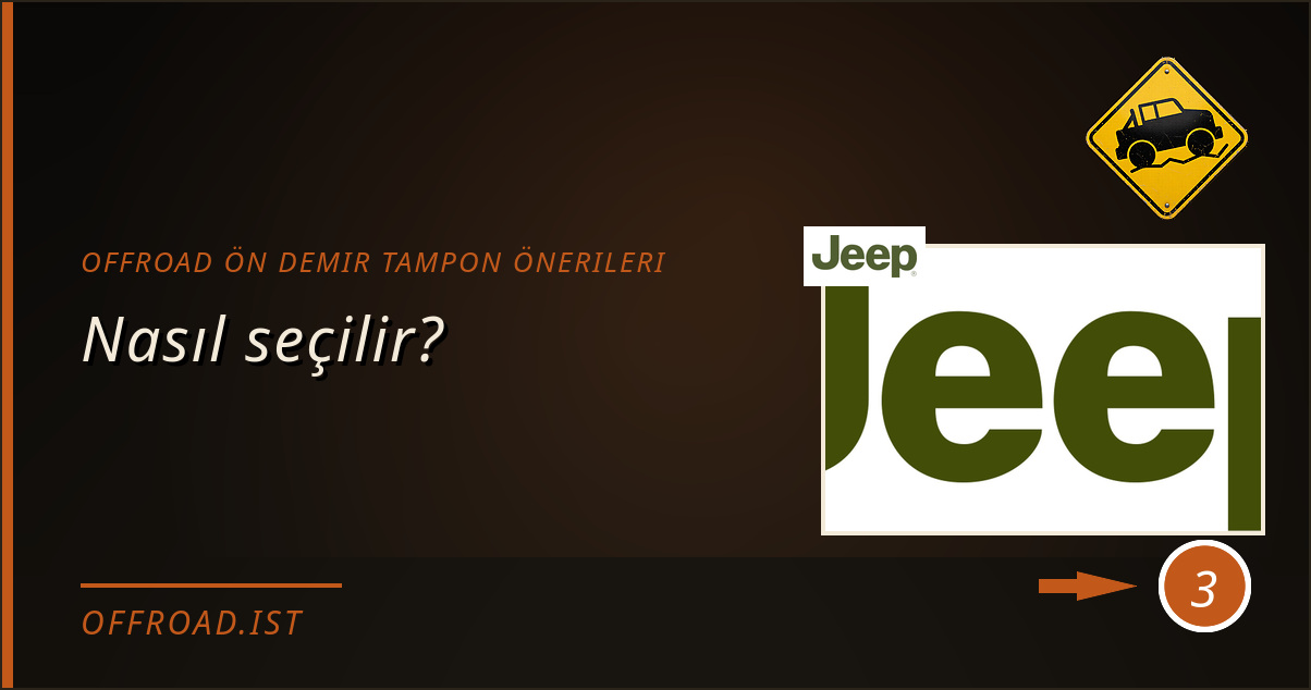 offroad ön demir tampon önerileri - Nasıl seçilir?