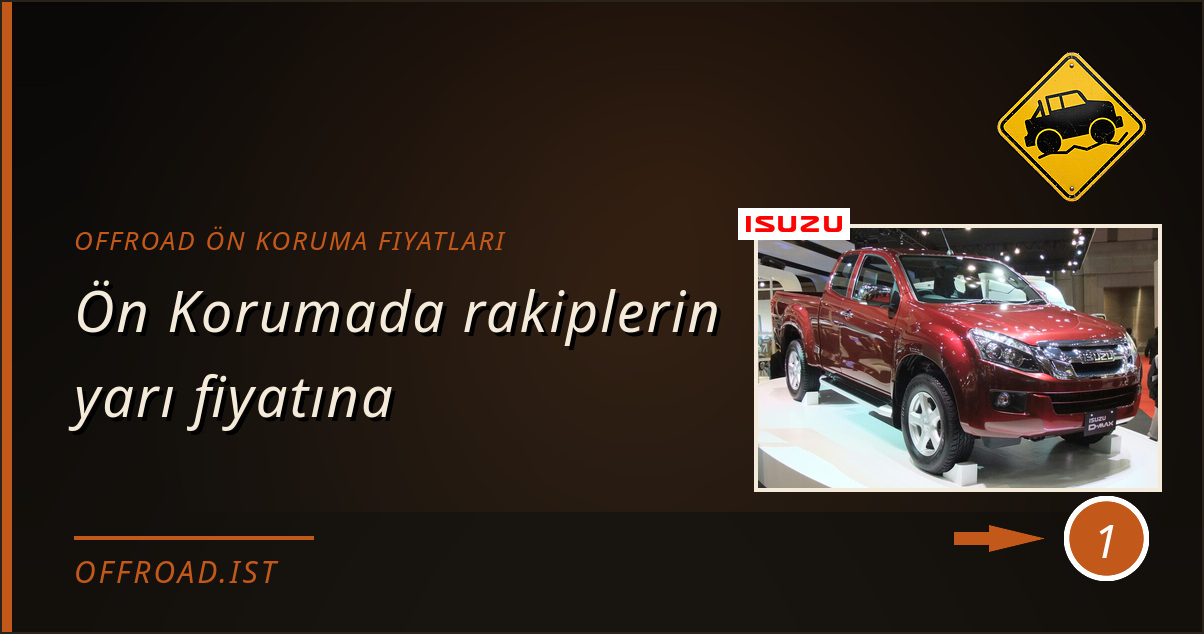 offroad ön koruma fiyatları - Ön Korumada rakiplerin yarı fiyatına