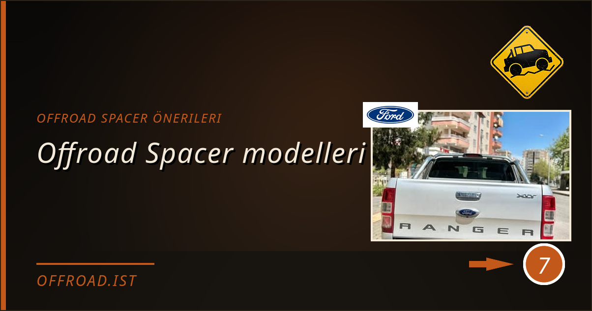 offroad spacer önerileri - Offroad Spacer modelleri
