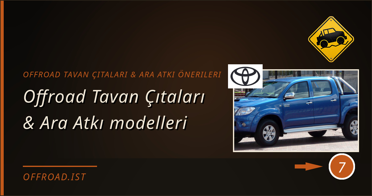offroad tavan çıtaları & ara atkı - Offroad Tavan Çıtaları &amp; Ara Atkı nedir?