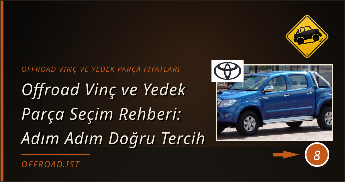 offroad vinç ve yedek parça fiyatları - Offroad Vinç ve Yedek Parça Seçim Rehberi: Adım Adım Doğru Tercih