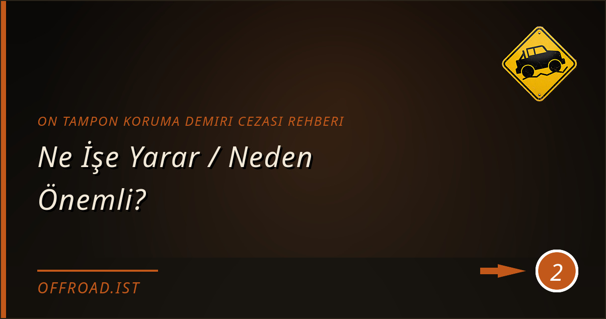 on tampon koruma demiri cezası rehberi - Ne İşe Yarar / Neden Önemli?