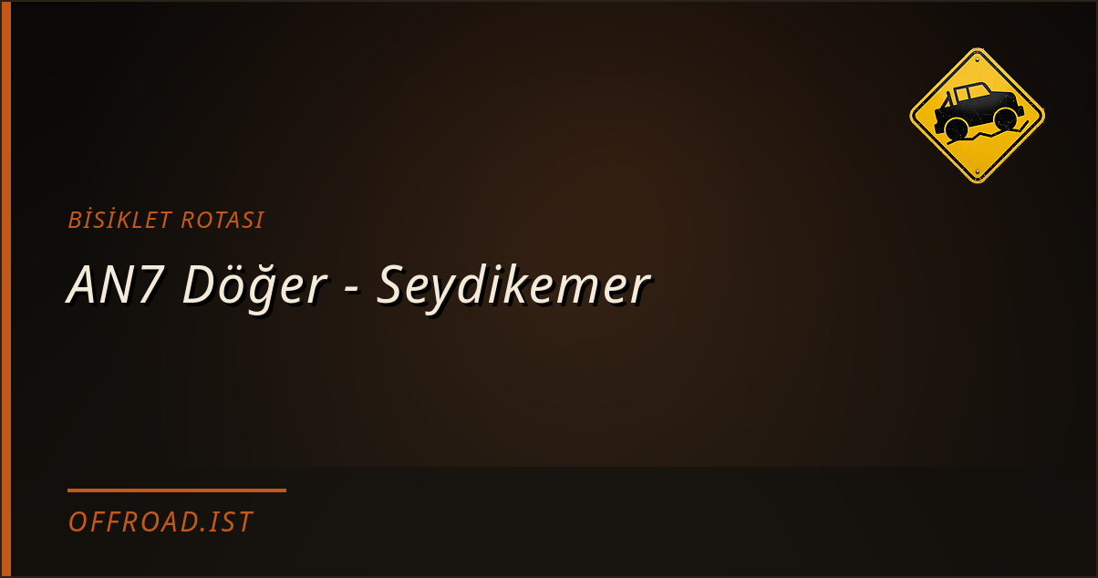 AN7 Döğer - Seydikemer