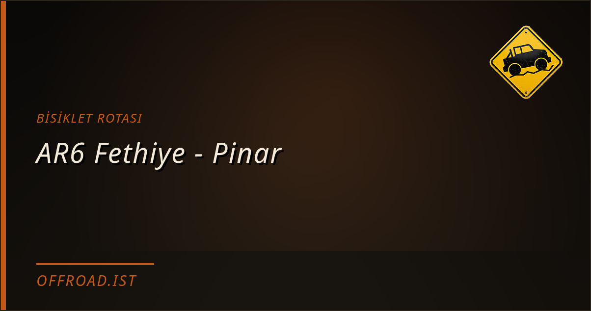 AR6 Fethiye - Pinar