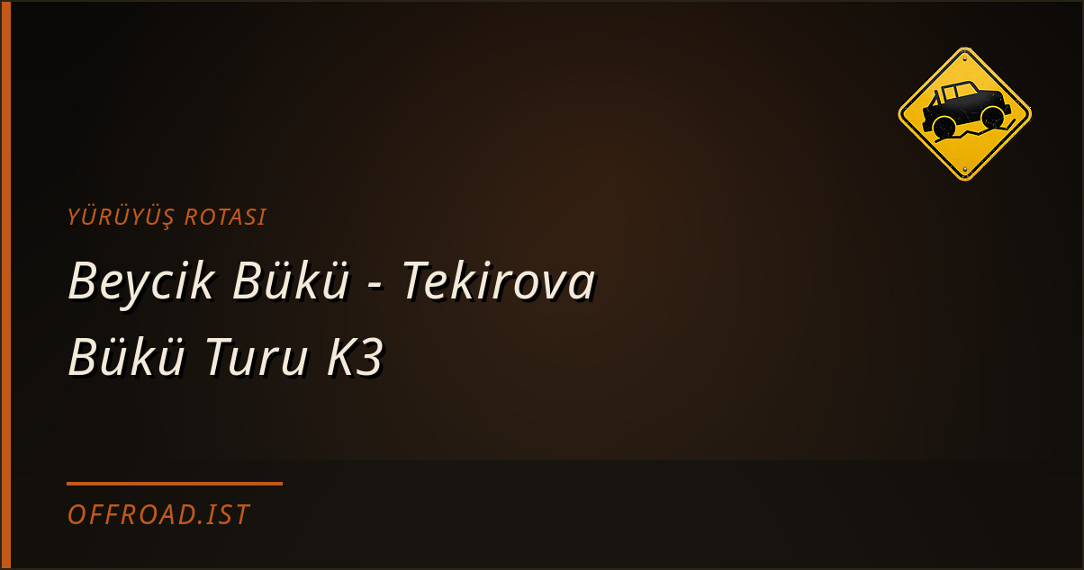 Beycik Bükü - Tekirova Bükü Turu K3