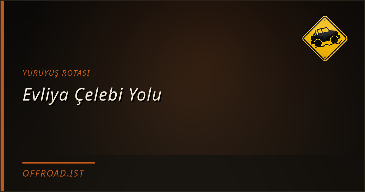 Evliya Çelebi Yolu