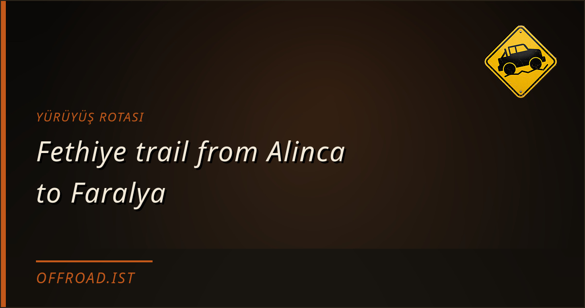 Fethiye trail from Alinca to Faralya