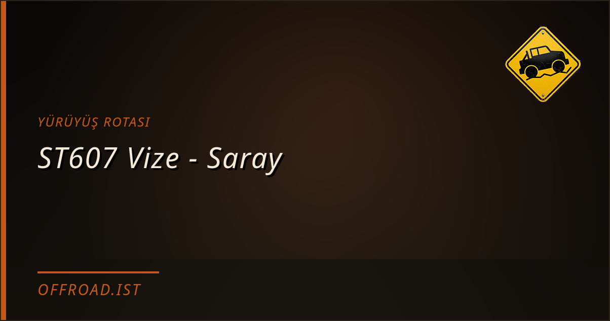 ST607 Vize - Saray