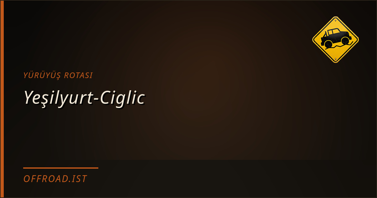 Yeşilyurt-Ciglic