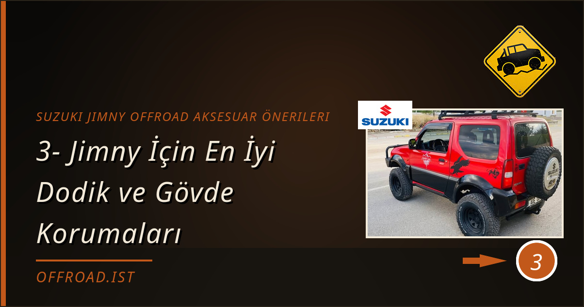 suzuki jimny offroad aksesuar önerileri - 3- Jimny İçin En İyi Dodik ve Gövde Korumaları