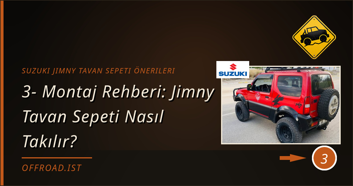 suzuki jimny tavan sepeti önerileri - 3- Montaj Rehberi: Jimny Tavan Sepeti Nasıl Takılır?