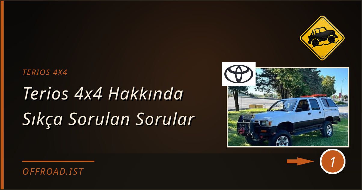 terıos 4x4 - Terios 4x4 Hakkında Sıkça Sorulan Sorular