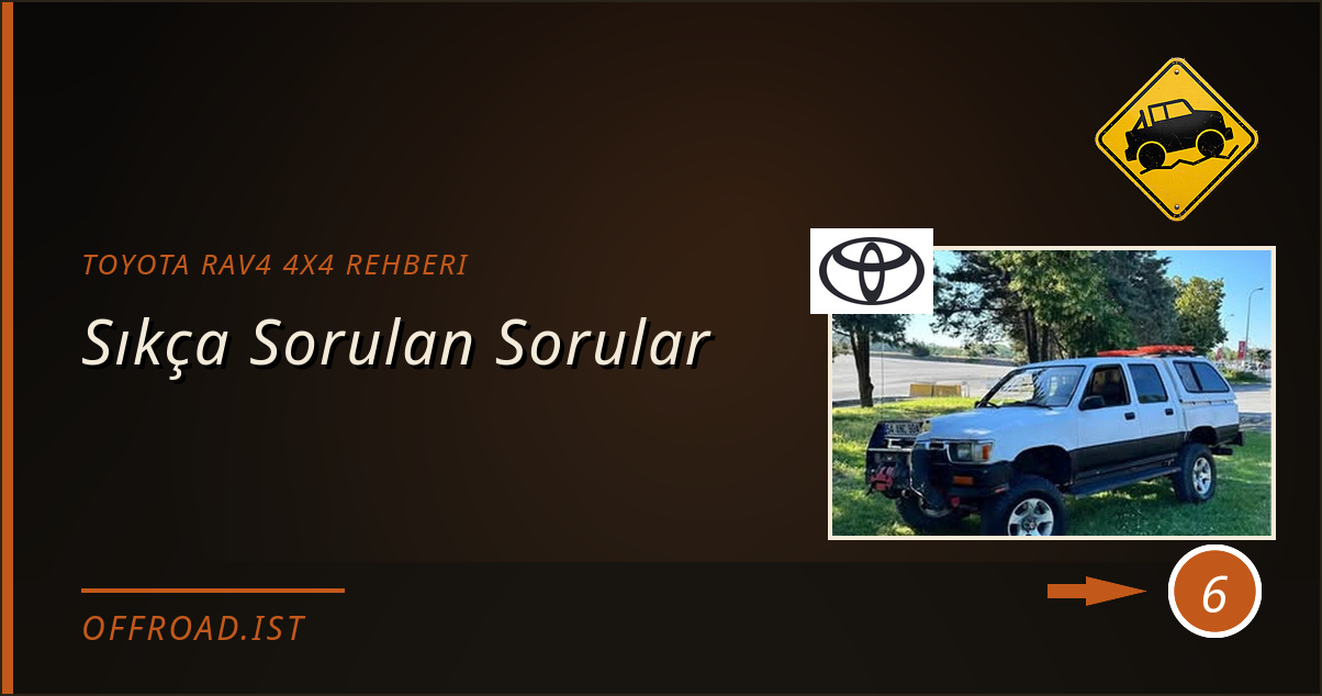 toyota rav4 4x4 rehberi - Sıkça Sorulan Sorular