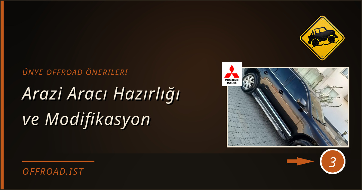 ünye offroad önerileri - Arazi Aracı Hazırlığı ve Modifikasyon