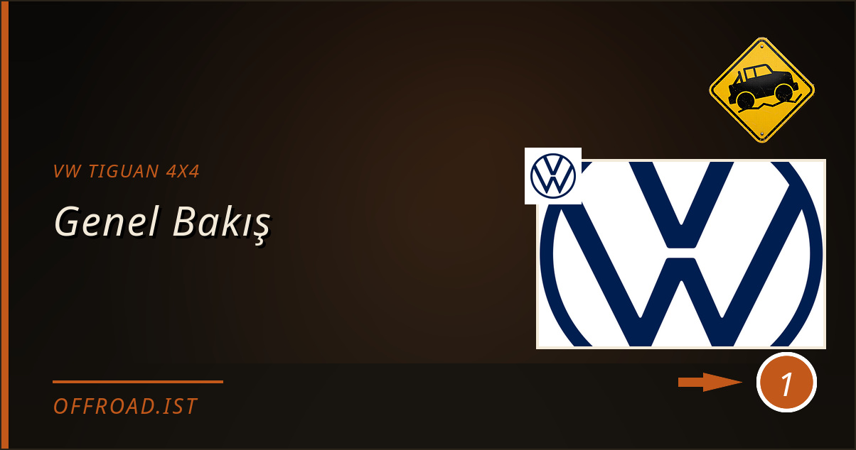vw tiguan 4x4 - Genel Bakış