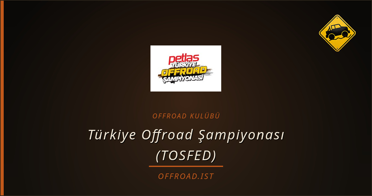 Türkiye Offroad Şampiyonası (TOSFED) — offroad kulübü